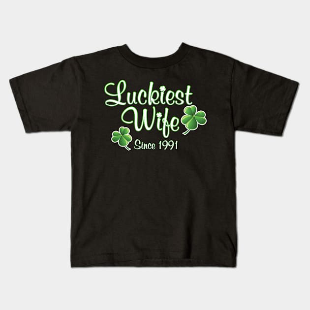 Luckiest Wife Since 1991 St. Patrick's Day Wedding Anniversary Kids T-Shirt by Just Another Shirt